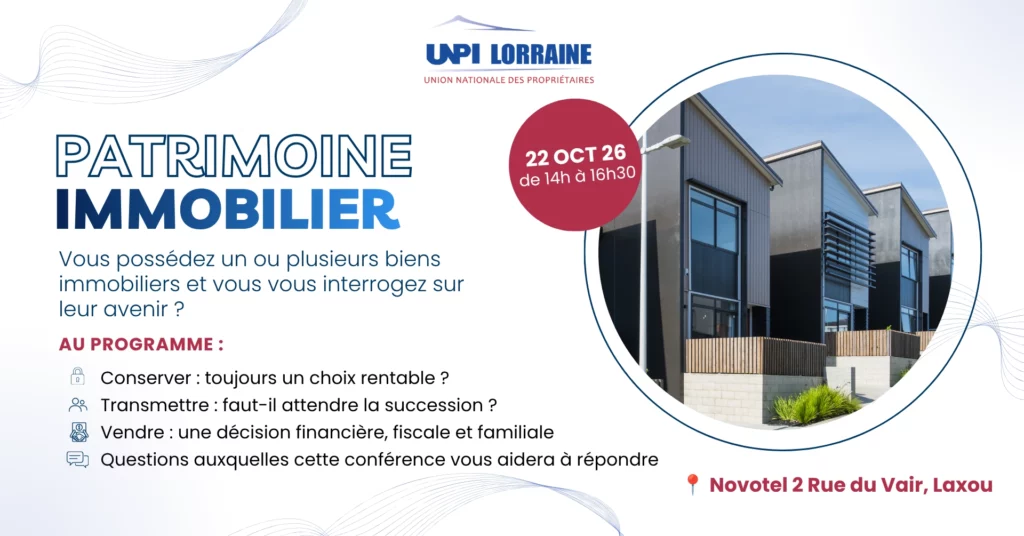 conference unpi lorraine patrimoine immobilier octobre nancy meurthe et moselle